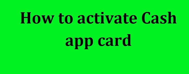 How To Activate Cash App Card | Cash App Card Activation