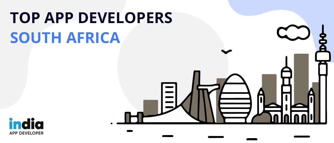 Top App Developers South Africa | India App Developer