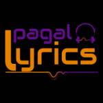 Pagal Lyrics Profile Picture