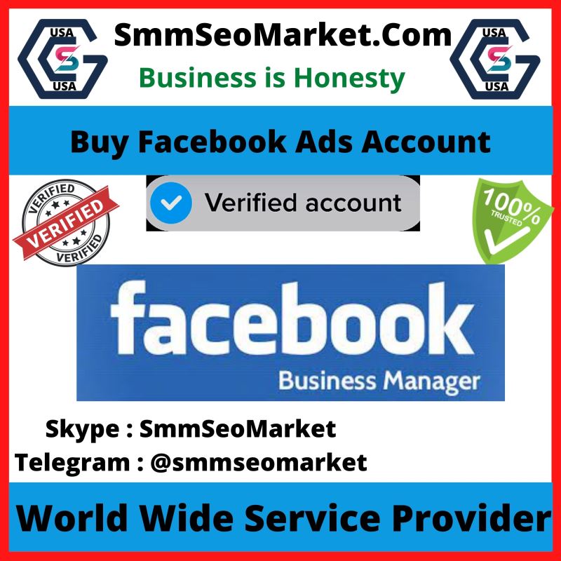 Buy Facebook Ads Account Best - 100% USA,UK,CA,AUS BM