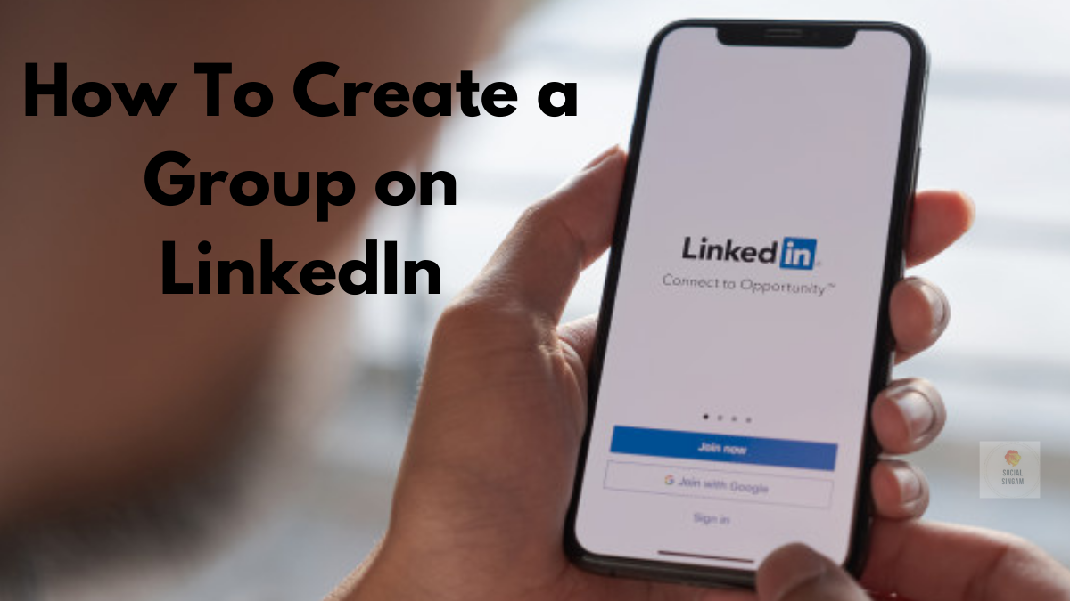 How to Create a Group on LinkedIn and Its Best Practices