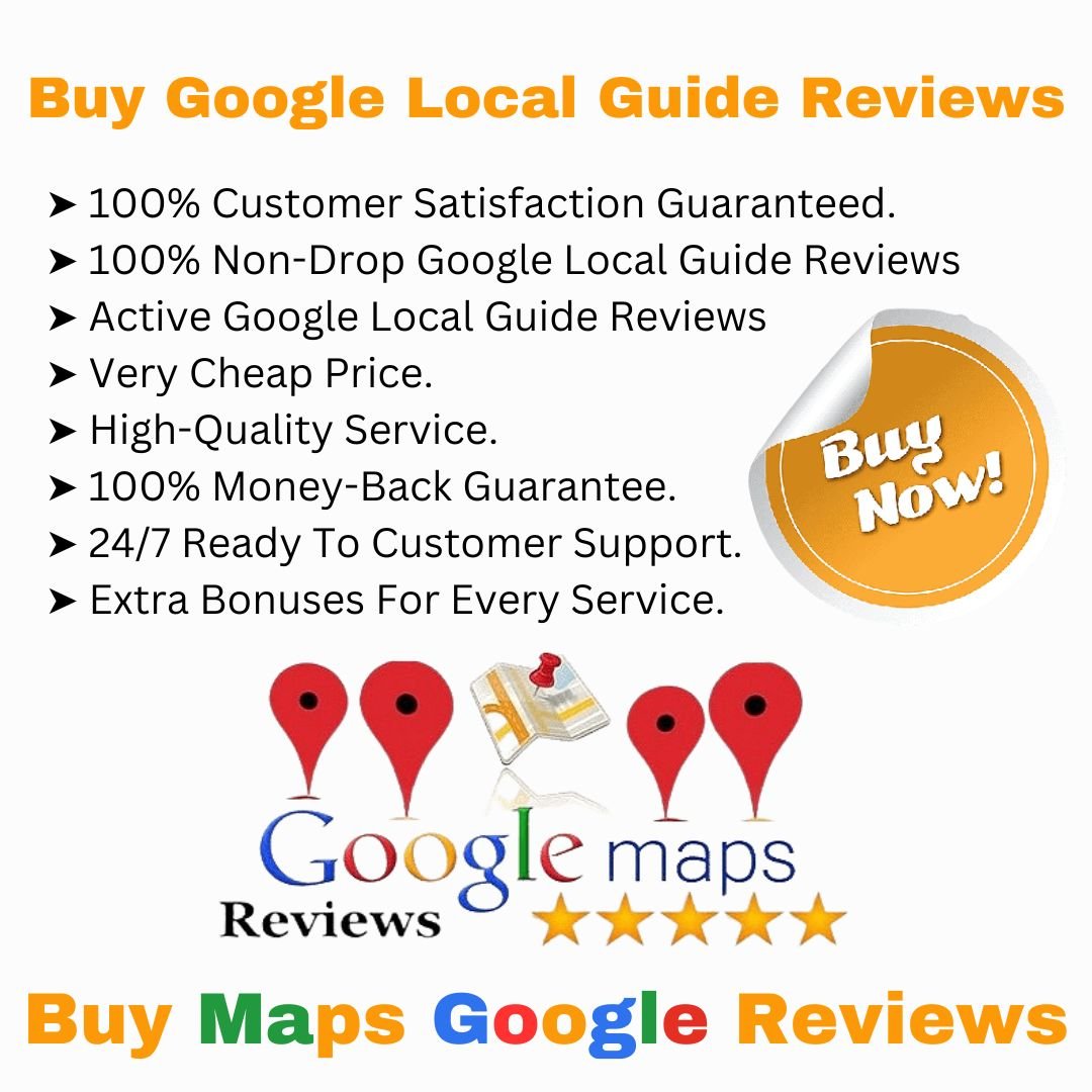Buy Google local guide Reviews - 100% non-drop