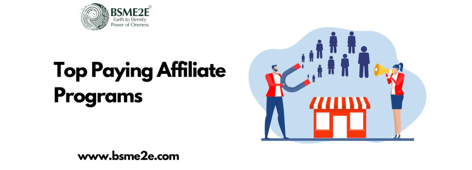 Top Paying Affiliate Programs BSMe2e Cover Image