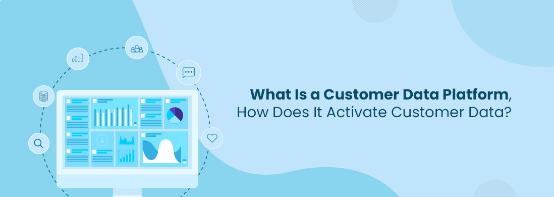 What is Customer Data Platform(CDP)?