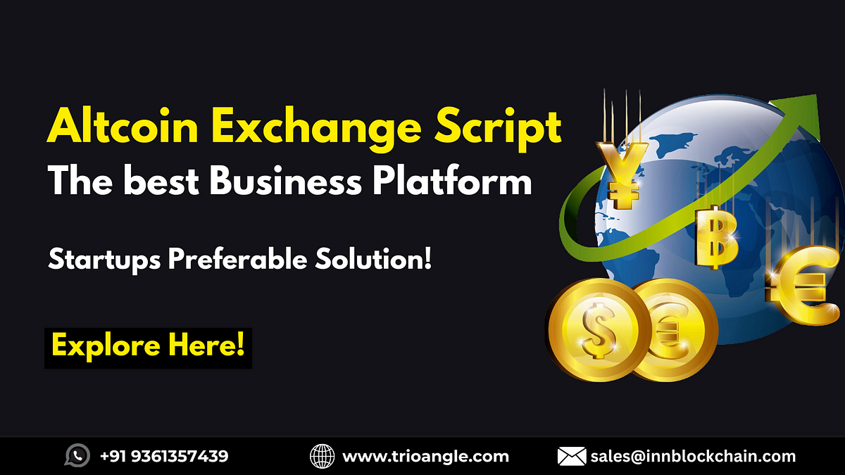 Why Altcoin Exchange Script is best for Businesses | Javarevisited