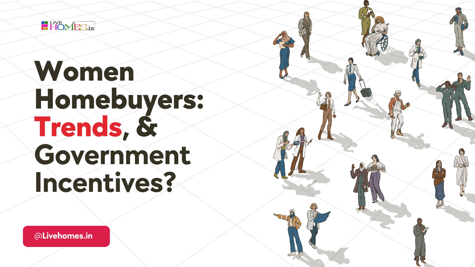 Women Homebuyers  Trends and Government Incentives
